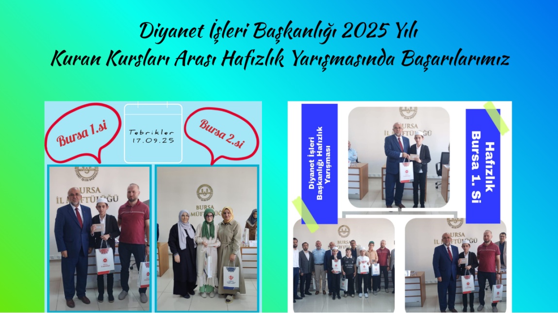 Diyanet İşleri Başkanlığı 2025 Yılı Kuran Kursları Arası Hafızlık Yarışmasında Başarılarımız